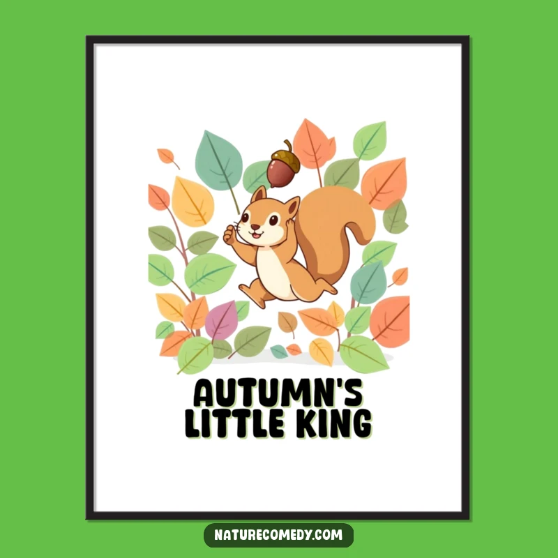 Funny Squirrel Poster: Autumn Leap Art, Vibrant Foliage Funny Gift