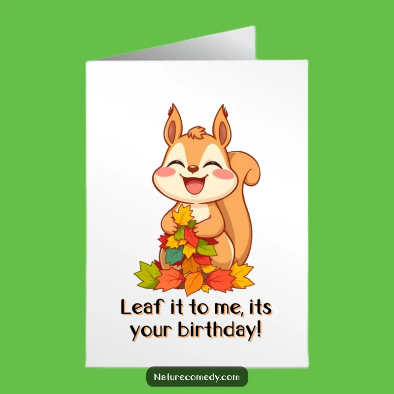 Funny Free Printable Birthday Card: Laughing Squirrel Autumn Leaves Downloadable Gift